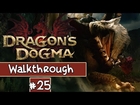 Dragons Dogma - Walkthrough Ep.25 w/Angel - Inside The Keep!