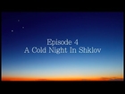 A Cold Night In Shklov - Ah Gut Voch • weekly story & lesson E4 - Rabbi Manis Friedman