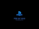 My reaction to Playstation thing on Feb 20 2013