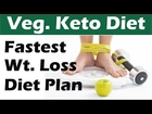 Keto Diet For Vegetarians | Fastest Weight Loss Diet Plan in Hindi | Vegetarian Ketogenic Diet
