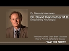 Dr. Mercola Interviews Dr. David Perlmutter Full Interview