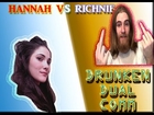 Drunk Dual Comm Richnif VS Hannah