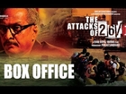 The Attacks of 26/11 - Latest Bollywood Hindi Movie Box Office Report