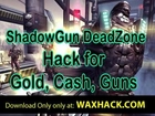 How to Acquire Many of Gold and Cash With Shadowgun Deadzone Cheat V1.02