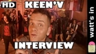 Keen'V : La vie du bon côté Interview Exclu (HD)